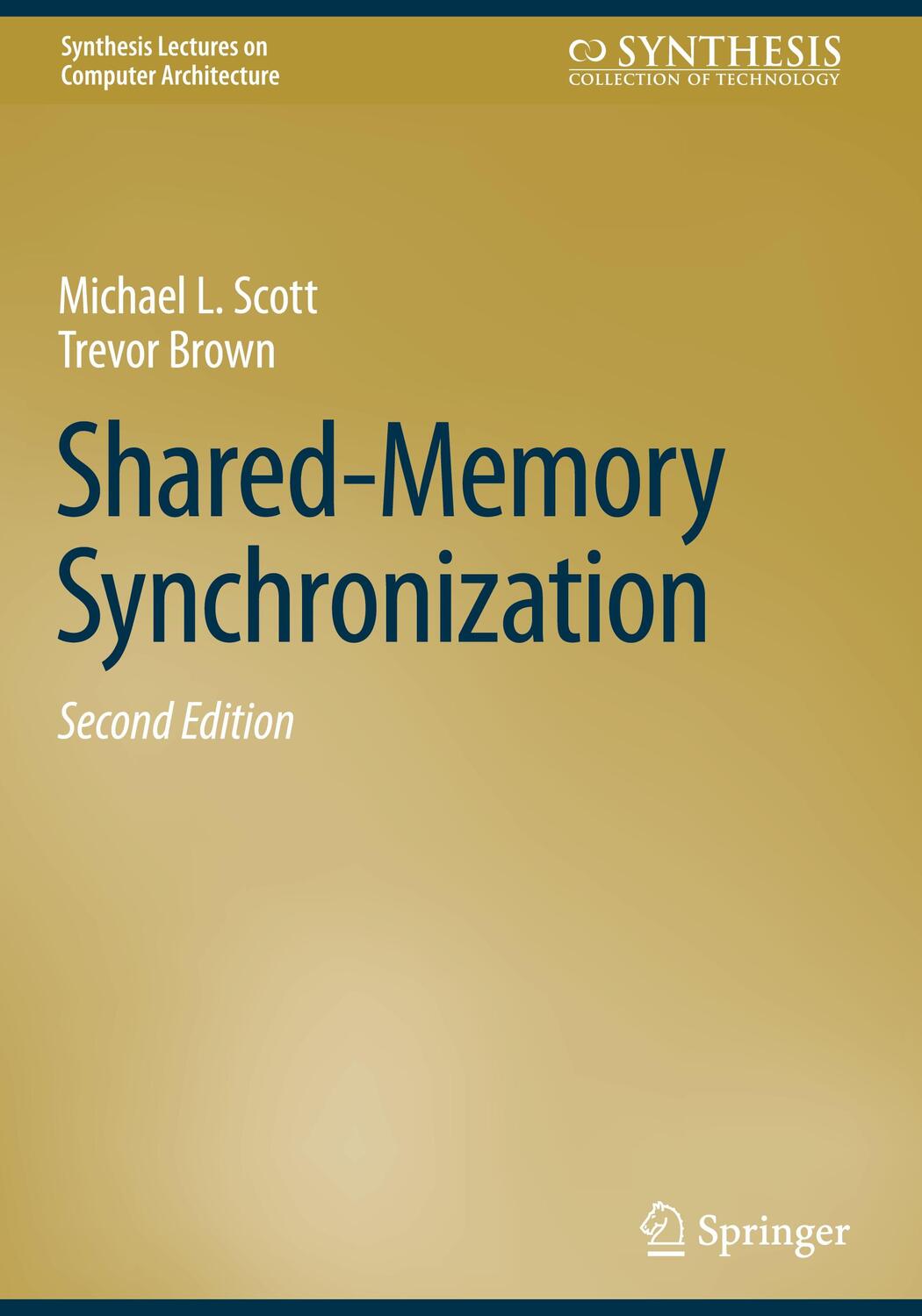 Cover: 9783031386831 | Shared-Memory Synchronization | Michael L. Scott (u. a.) | Buch | xv