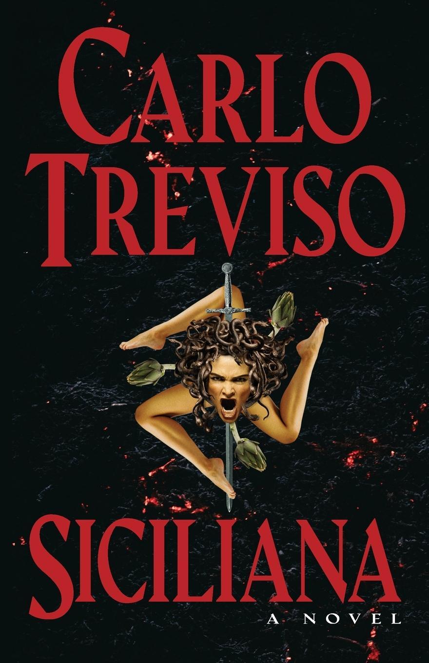 Cover: 9781737457701 | Siciliana | A Novel | Carlo Treviso | Taschenbuch | Paperback | 2022