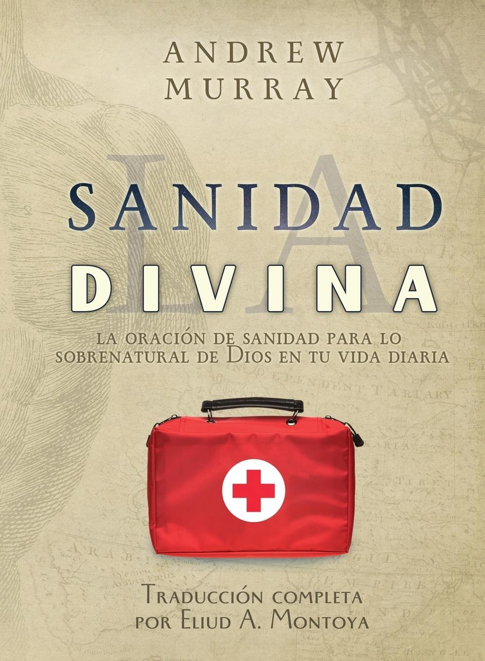 Cover: 9781951372064 | La sanidad divina | Andrew Murray | Taschenbuch | Paperback | Spanisch