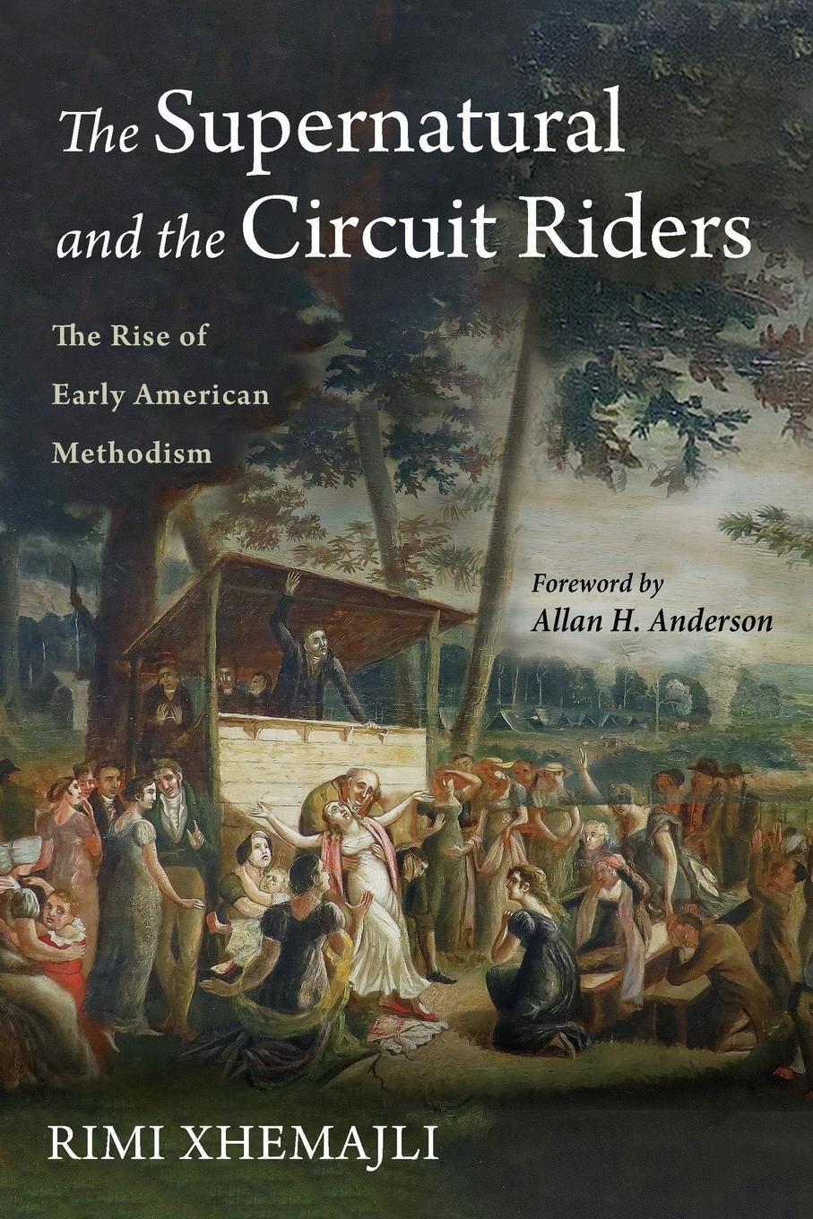 Cover: 9781725269217 | The Supernatural and the Circuit Riders | Rimi Xhemajli | Taschenbuch