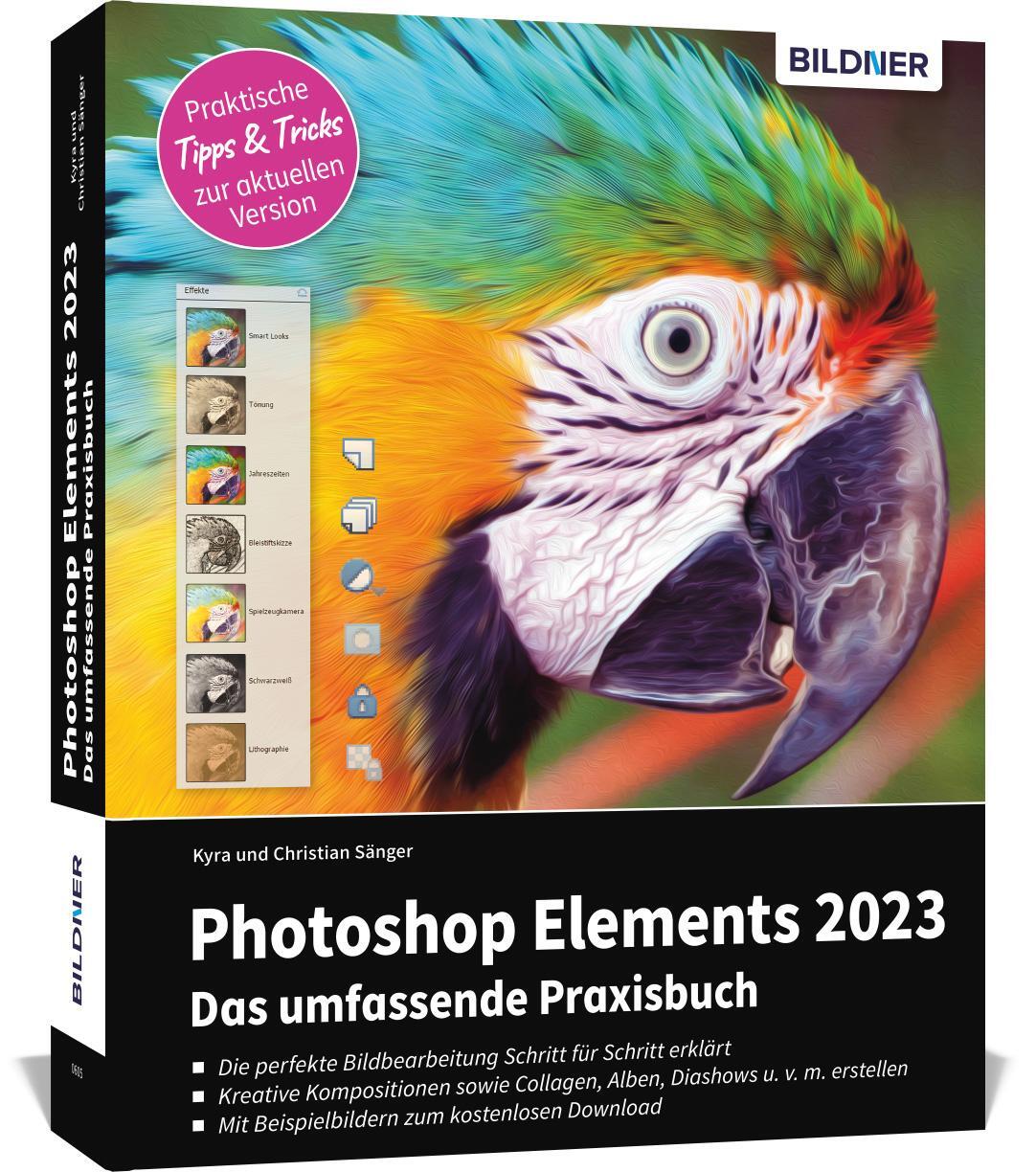 Cover: 9783832805821 | Photoshop Elements 2023 - Das umfangreiche Praxisbuch | Sänger (u. a.)