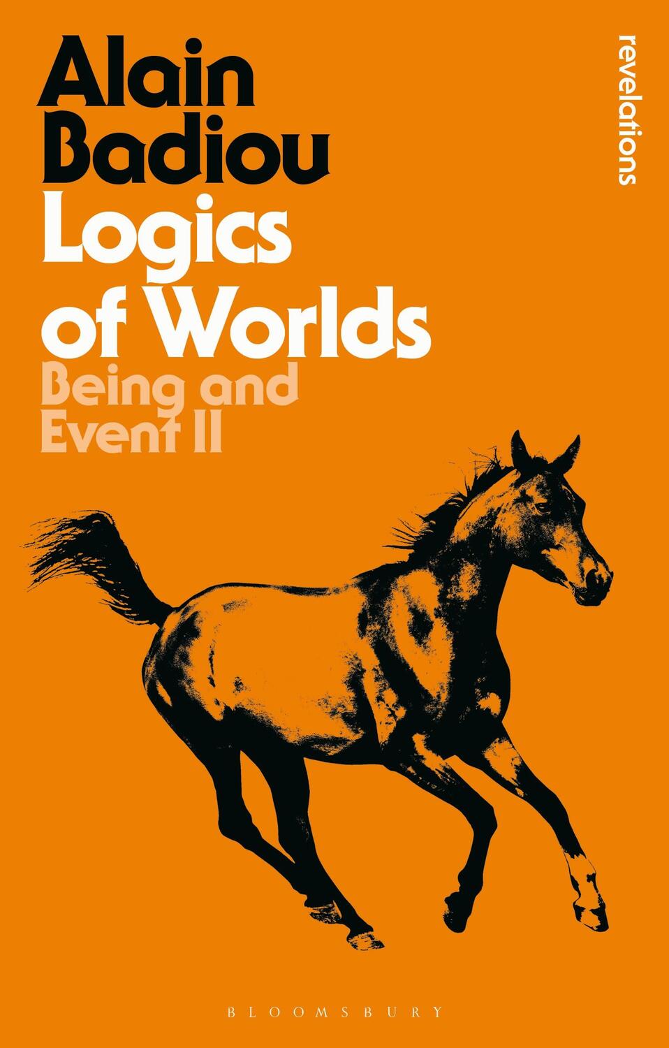 Cover: 9781350043015 | Logics of Worlds | Being and Event II | Alain Badiou | Taschenbuch
