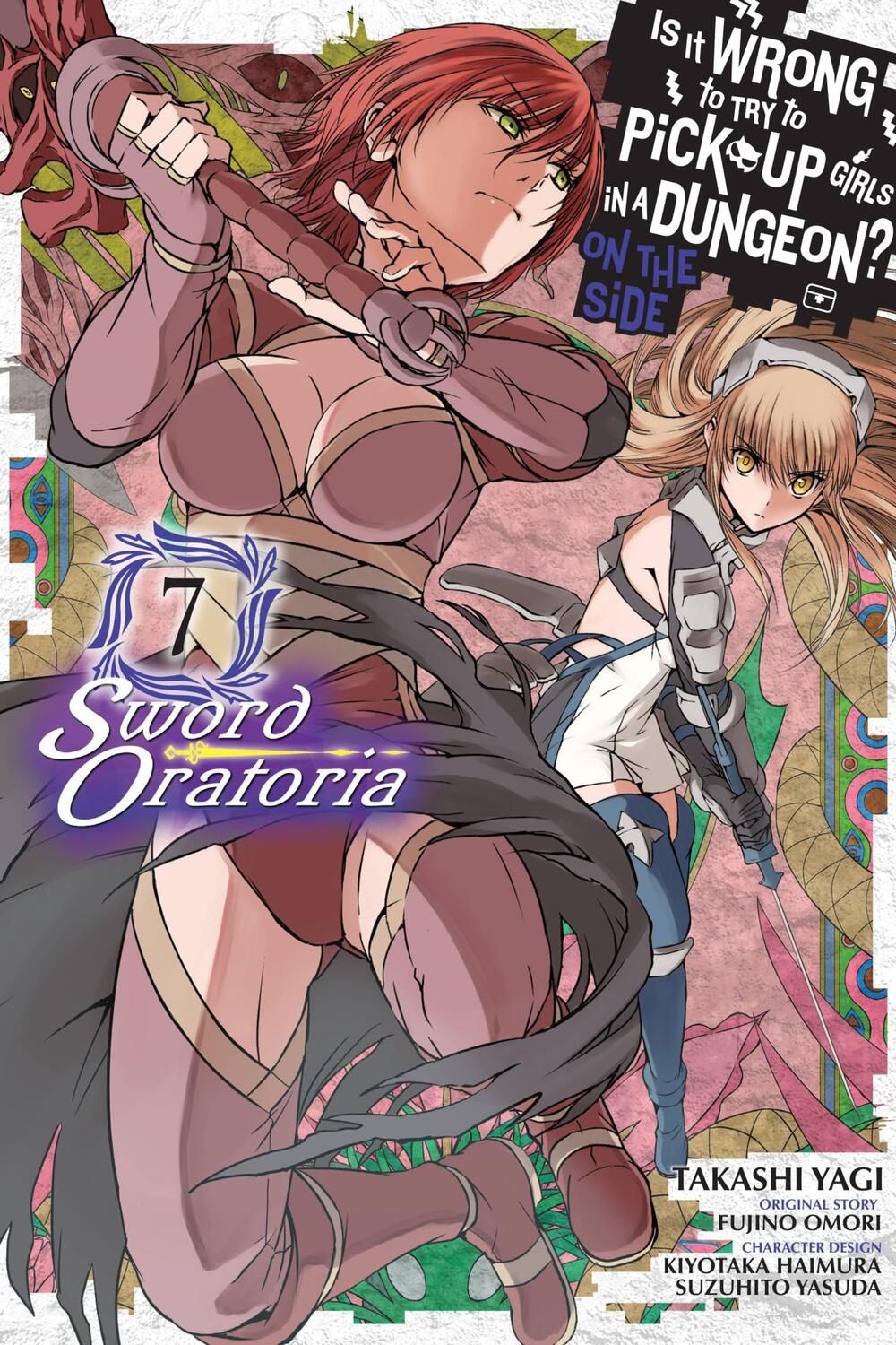 Cover: 9780316448093 | Is It Wrong to Try to Pick Up Girls in a Dungeon? Sword Oratoria,...