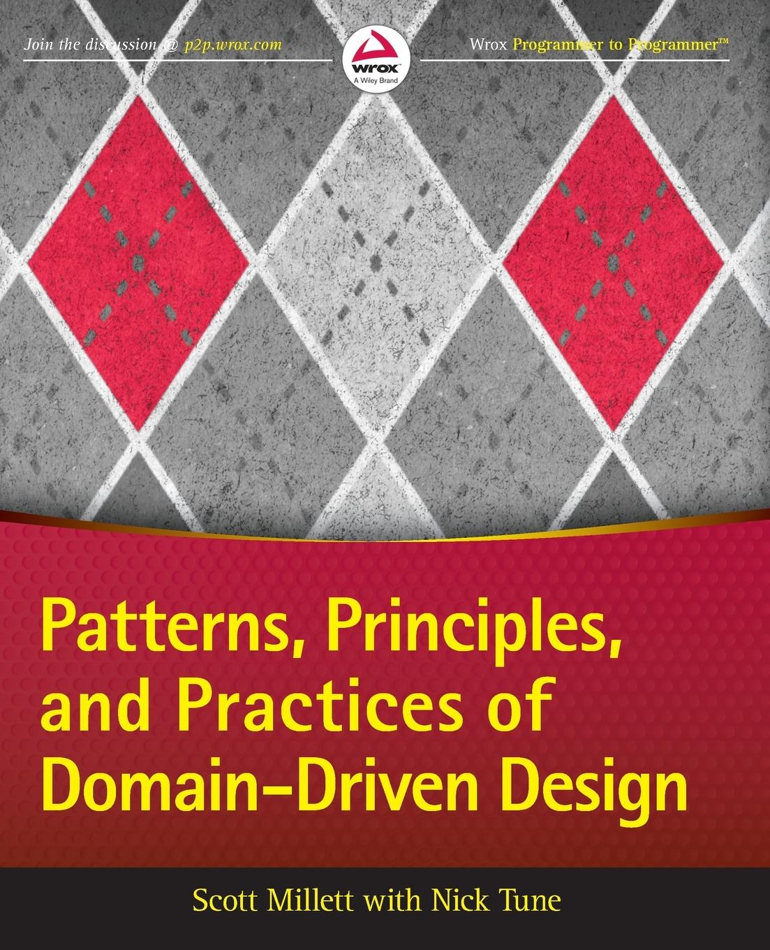 Cover: 9781118714706 | Patterns, Principles, and Practices of Domain-Driven Design | Buch