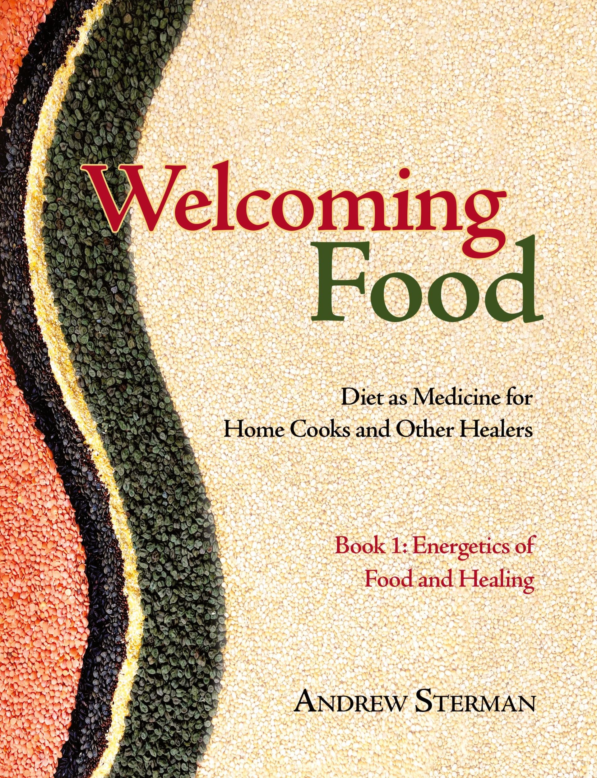 Cover: 9780983772095 | Welcoming Food, Book 1 | Andrew Sterman | Taschenbuch | Englisch