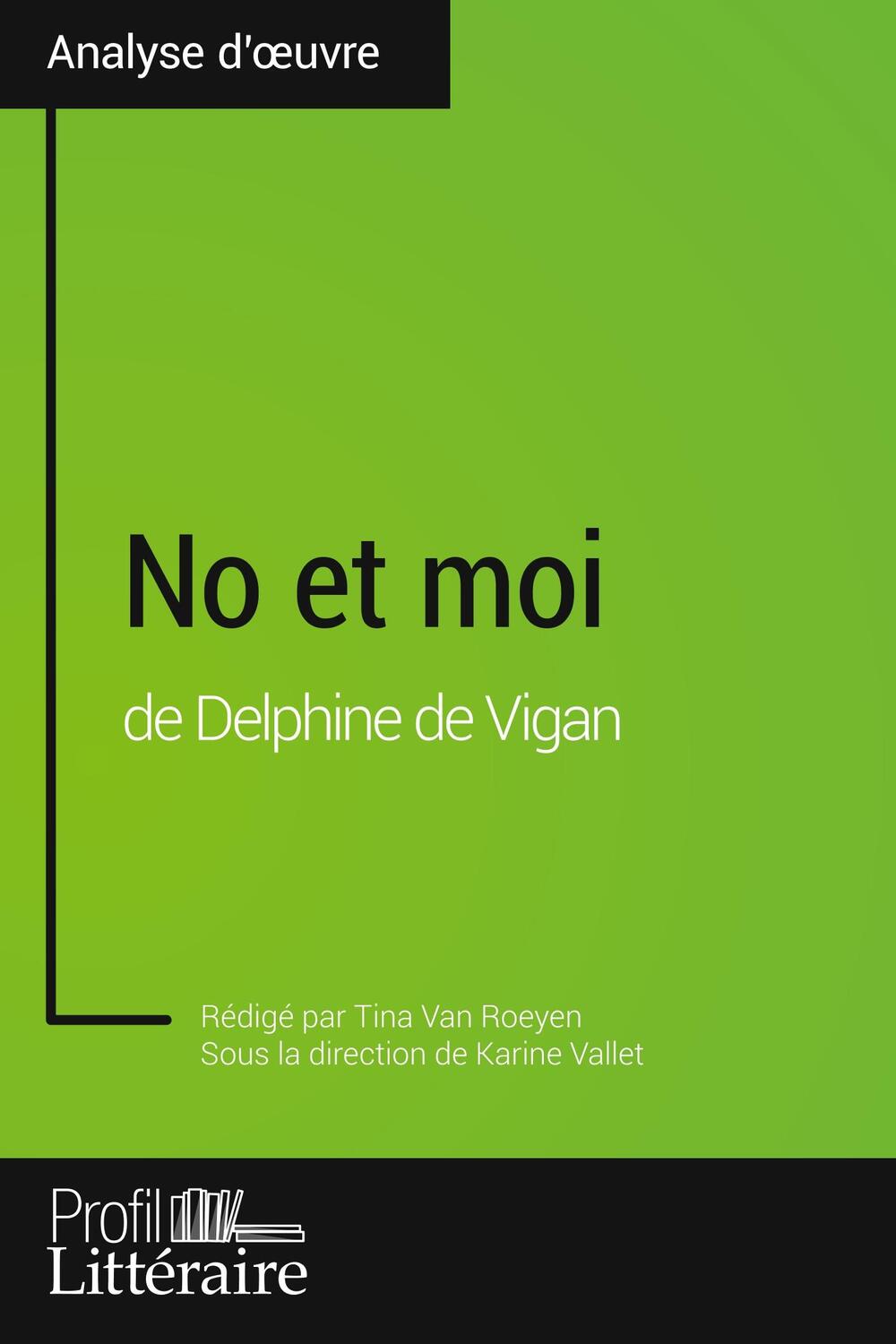 Cover: 9782806268587 | No et moi de Delphine de Vigan (Analyse approfondie) | Roeyen (u. a.)