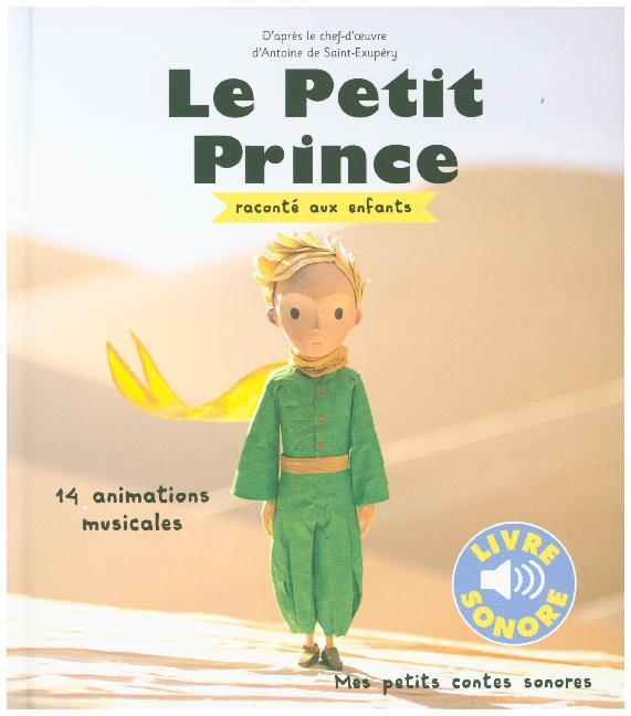 Cover: 9782075107860 | Le petit prince | Livre sonore | Antoine de Saint-Exupéry | Buch