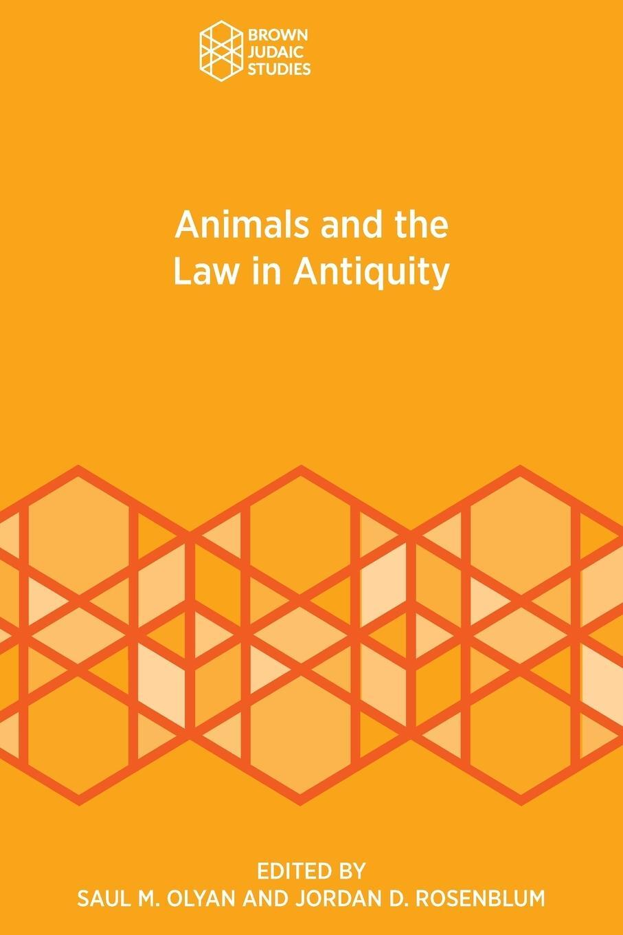 Cover: 9781951498825 | Animals and the Law in Antiquity | Jordan D. Rosenblum | Taschenbuch