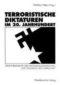 Cover: 9783531128191 | Terroristische Diktaturen im 20. Jahrhundert | Matthias Vetter | Buch