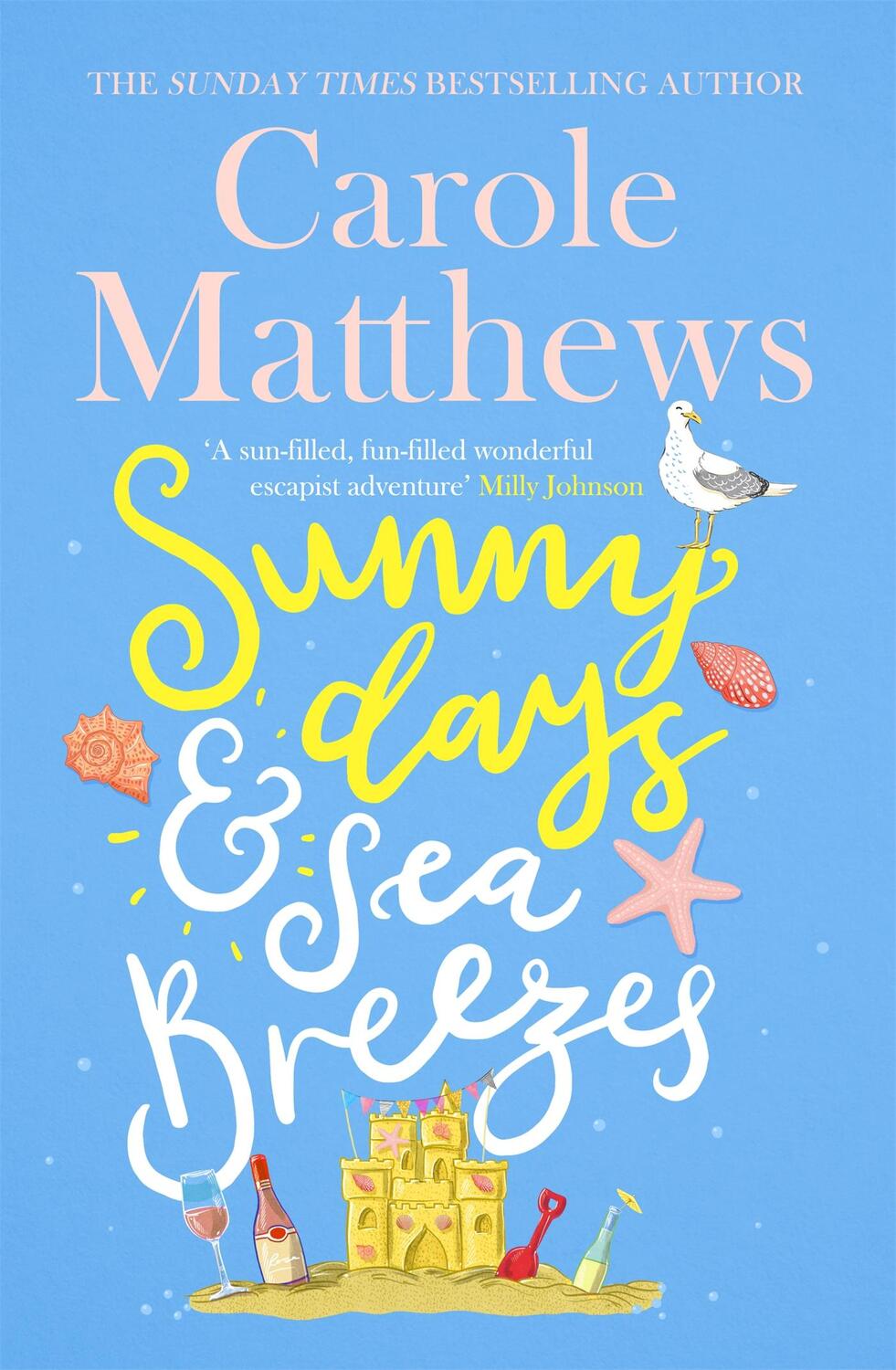 Cover: 9780751572131 | Sunny Days and Sea Breezes | Carole Matthews | Buch | Gebunden | 2020