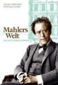 Cover: 9783701732029 | Mahlers Welt | Die Orte seines Lebens | Helmut/Kubik, Reinhold Brenner