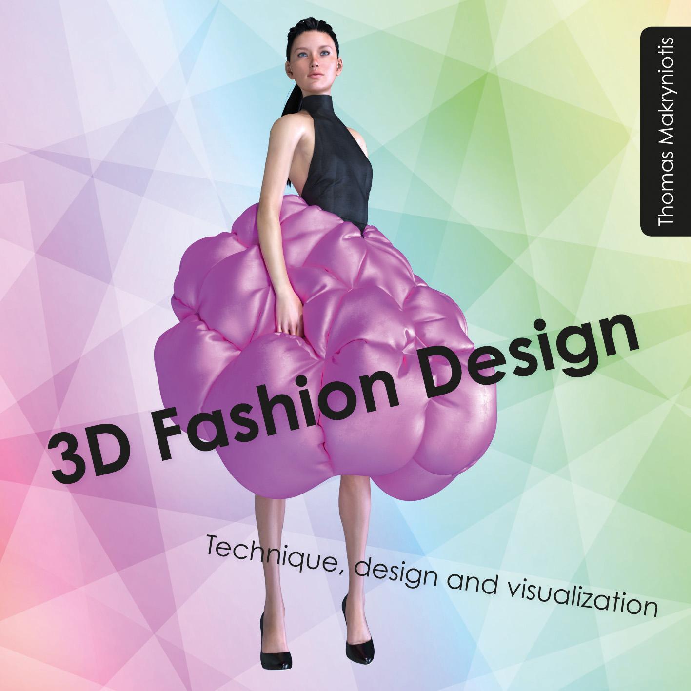 Cover: 9781849942935 | 3D Fashion Design | Technique, design and visualization | Makryniotis
