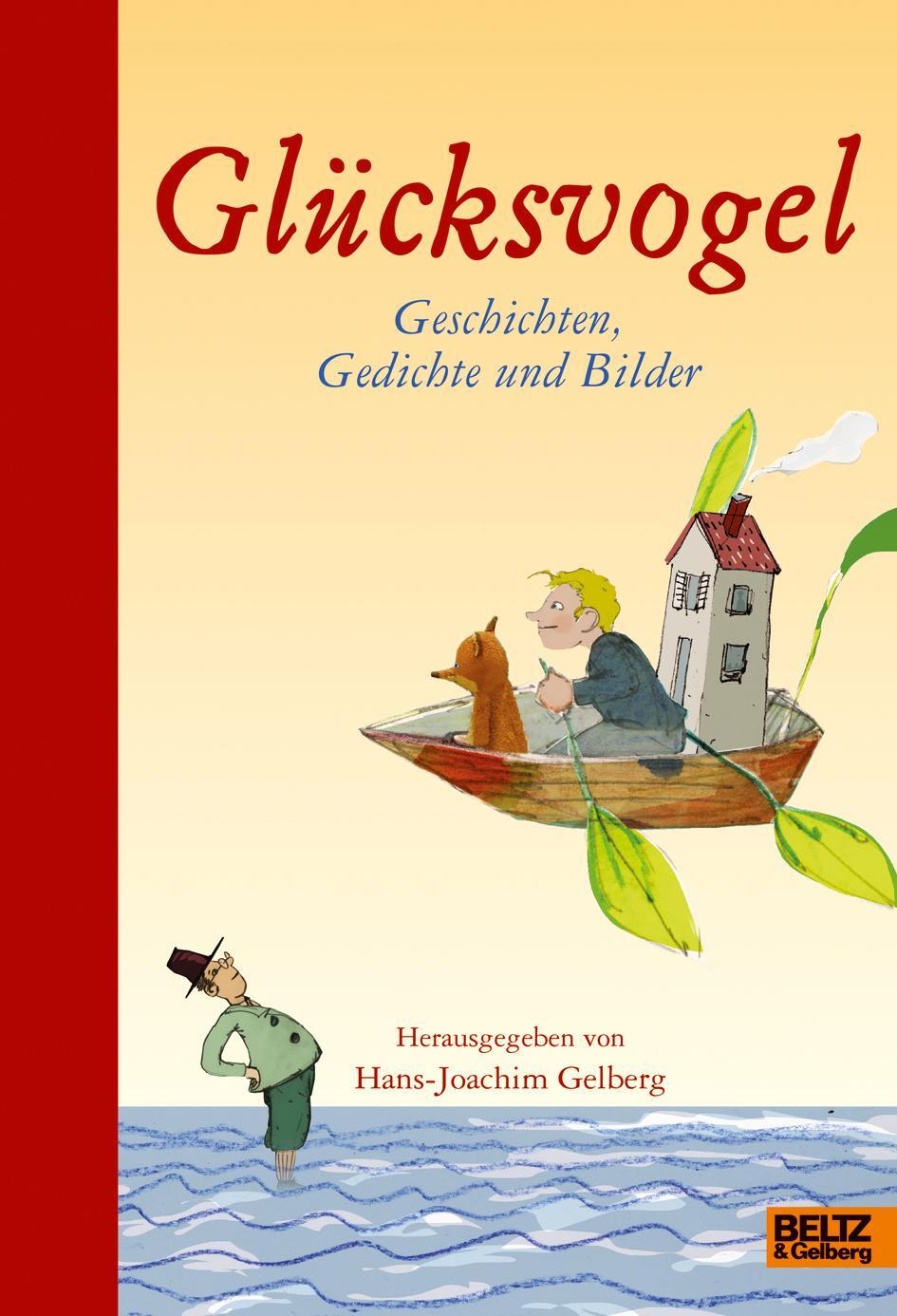 Cover: 9783407820358 | Glücksvogel | Geschichten, Gedichte und Bilder | Hans-Joachim Gelberg