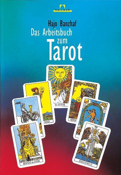 Cover: 9783720524247 | Das Arbeitsbuch zum Tarot | Hajo Banzhaf | Taschenbuch | Deutsch