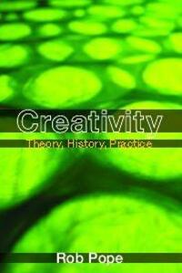 Cover: 9780415349161 | Creativity | Theory, History, Practice | Rob Pope | Taschenbuch | 2005