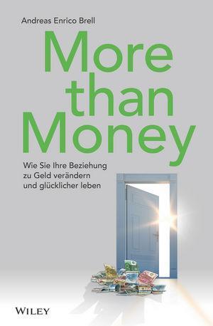 Cover: 9783527509256 | More than Money | Andreas Enrico Brell | Buch | Deutsch | 2017