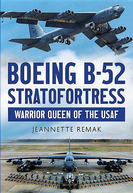 Cover: 9781781554678 | Boeing B-52 Stratofortress | Warrior Queen of the USAF | Remak | Buch