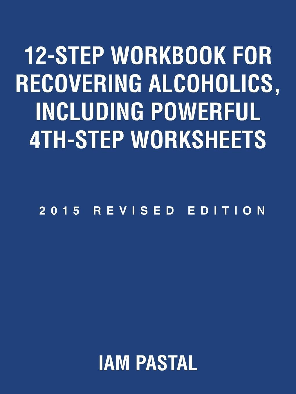 Cover: 9781504329668 | 12-Step Workbook for Recovering Alcoholics, Including Powerful...