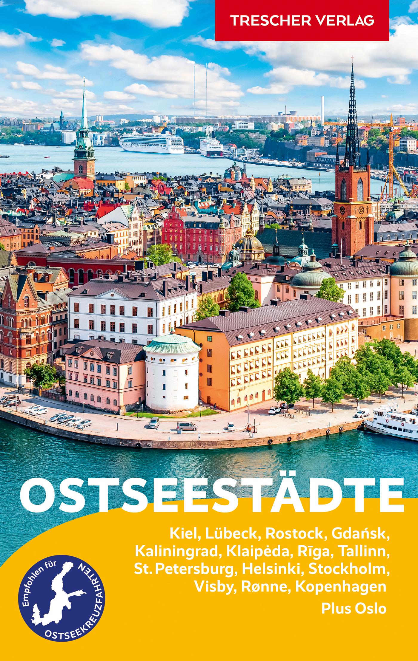 Cover: 9783897946675 | TRESCHER Reiseführer Ostseestädte | Hinnerk Dreppenstedt (u. a.)