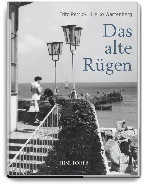 Cover: 9783356014501 | Das alte Rügen | Fritz Petrick (u. a.) | Buch | 112 S. | Deutsch