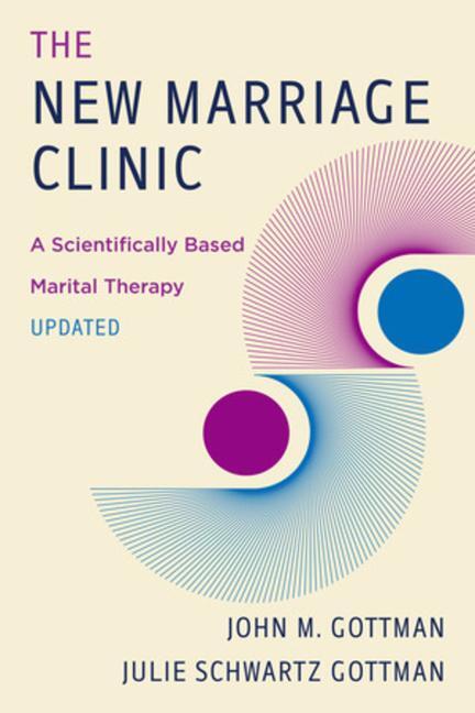 Cover: 9781324016311 | The New Marriage Clinic | John M Gottman (u. a.) | Taschenbuch | 2024