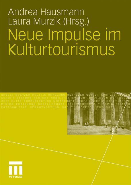 Cover: 9783531173740 | Neue Impulse im Kulturtourismus | Laura Murzik (u. a.) | Taschenbuch