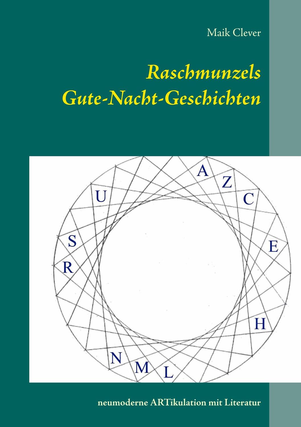 Cover: 9783752833294 | Raschmunzels Gute-Nacht-Geschichten | Maik Clever | Taschenbuch | 2018