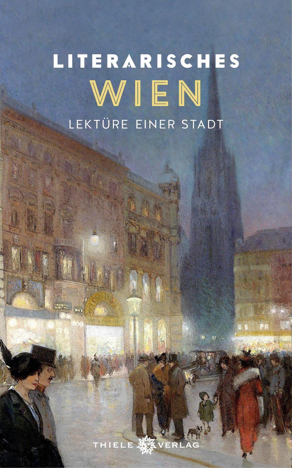 Cover: 9783851794984 | Literarisches Wien | Lektüre einer Stadt | Johannes Thiele | Buch