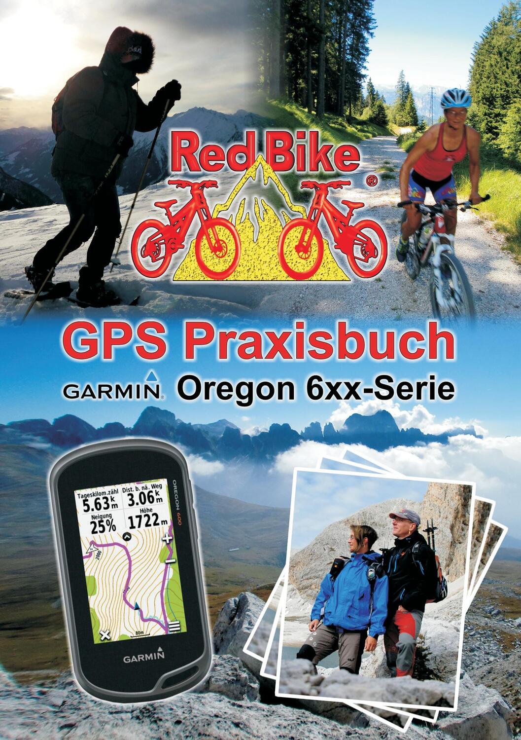 Cover: 9783732230310 | GPS Praxisbuch Garmin Oregon 6xx-Serie | Nußdorf Redbike | Taschenbuch