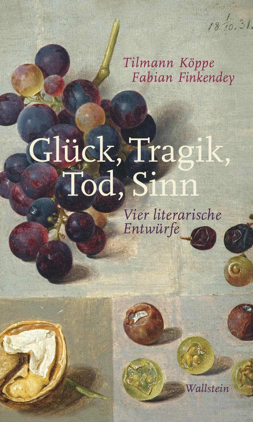 Cover: 9783835355248 | Glück, Tragik, Tod, Sinn | Vier literarische Entwürfe | Buch | 166 S.