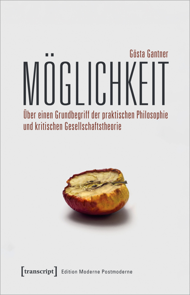 Cover: 9783837655629 | Möglichkeit | Gösta Gantner | Taschenbuch | 342 S. | Deutsch | 2021