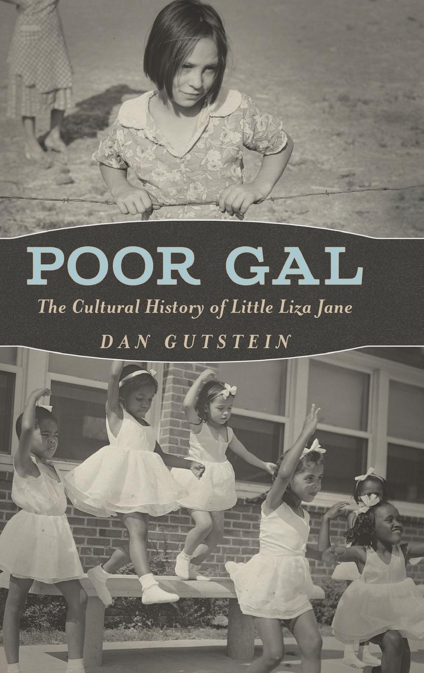 Cover: 9781496849342 | Poor Gal | The Cultural History of Little Liza Jane (Hardback) | Buch