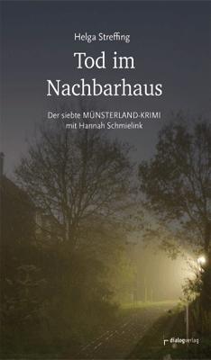 Cover: 9783944974514 | Tod im Nachbarhaus | Helga Streffing | Taschenbuch | Deutsch | 2020