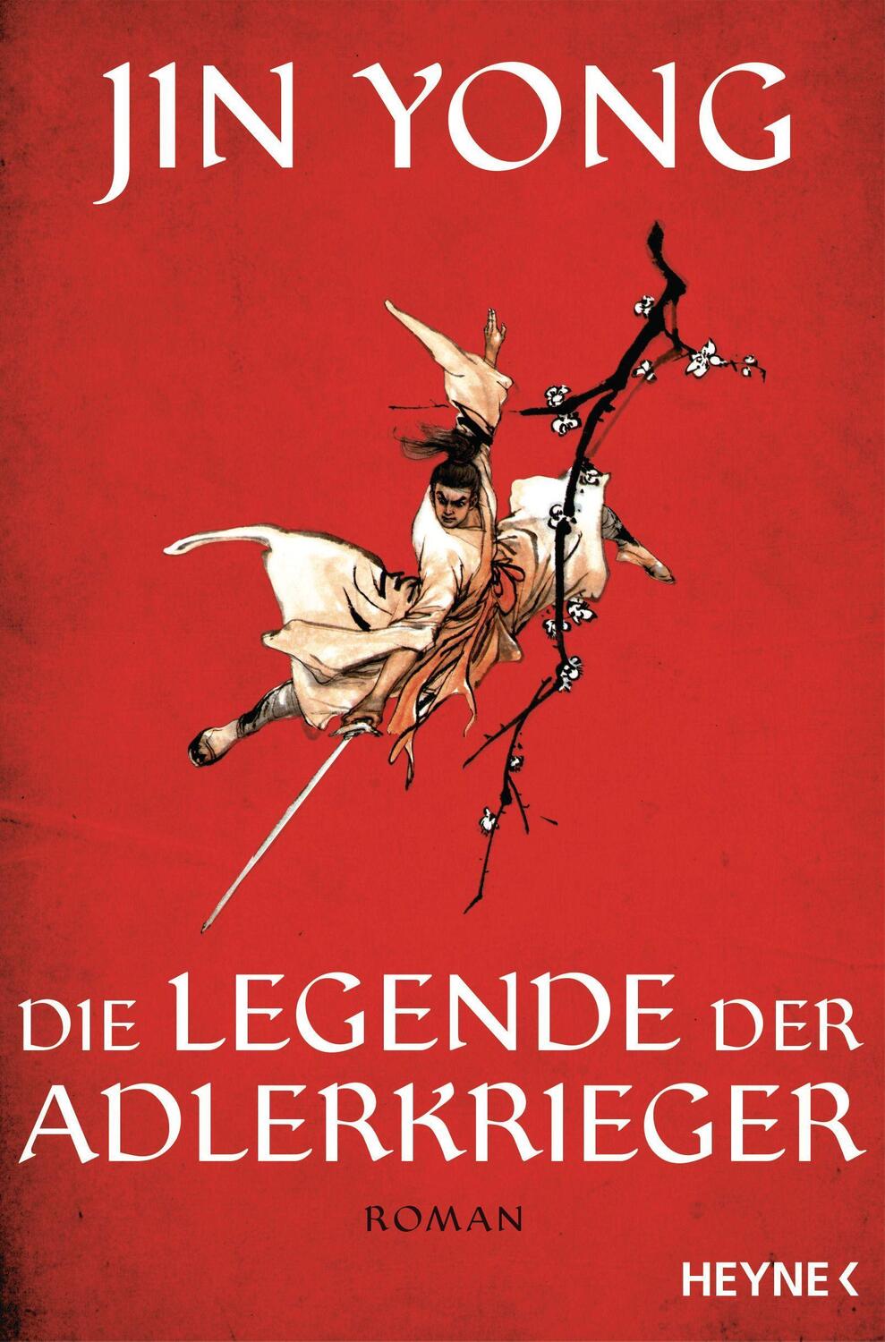 Cover: 9783453319905 | Die Legende der Adlerkrieger | Roman | Jin Yong | Taschenbuch | 576 S.