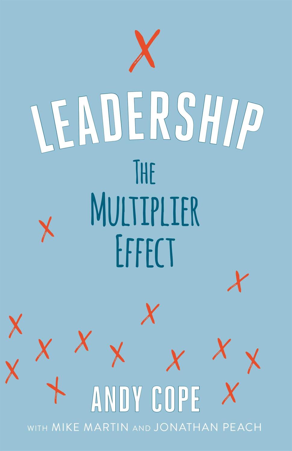 Cover: 9781473695696 | Leadership | The Multiplier Effect | Andy Cope | Taschenbuch | 240 S.