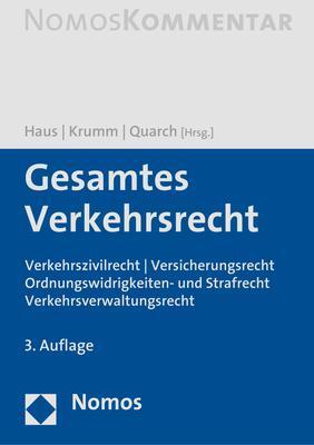 Cover: 9783848771509 | Gesamtes Verkehrsrecht | Klaus-Ludwig Haus (u. a.) | Buch | 3738 S.