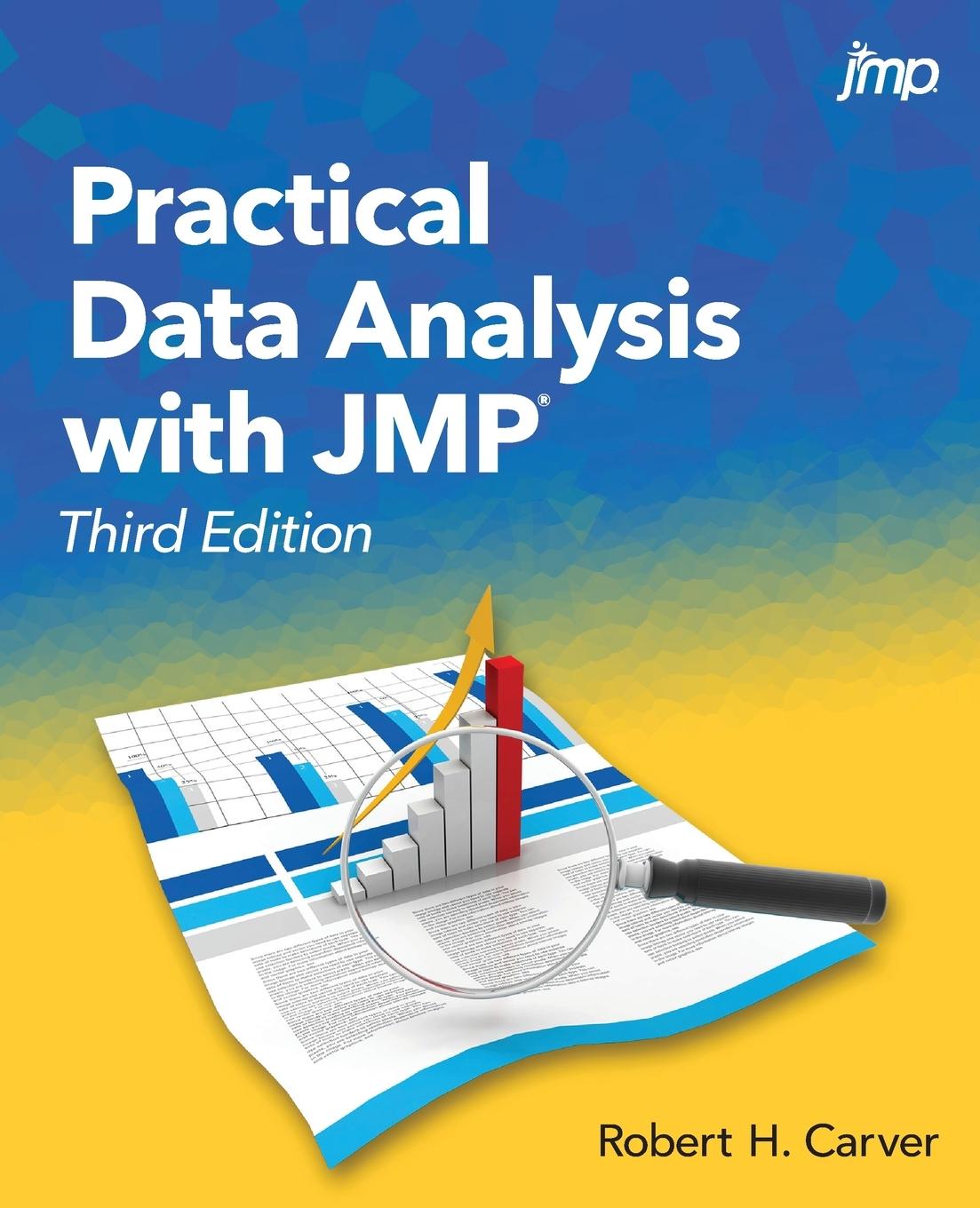 Cover: 9781642956108 | Practical Data Analysis with JMP, Third Edition | Robert Carver | Buch