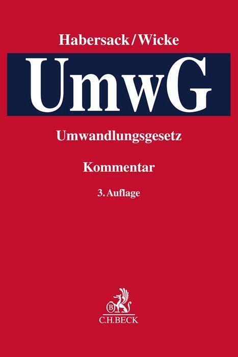 Cover: 9783406794469 | Kommentar zum Umwandlungsgesetz | Mathias Habersack (u. a.) | Buch