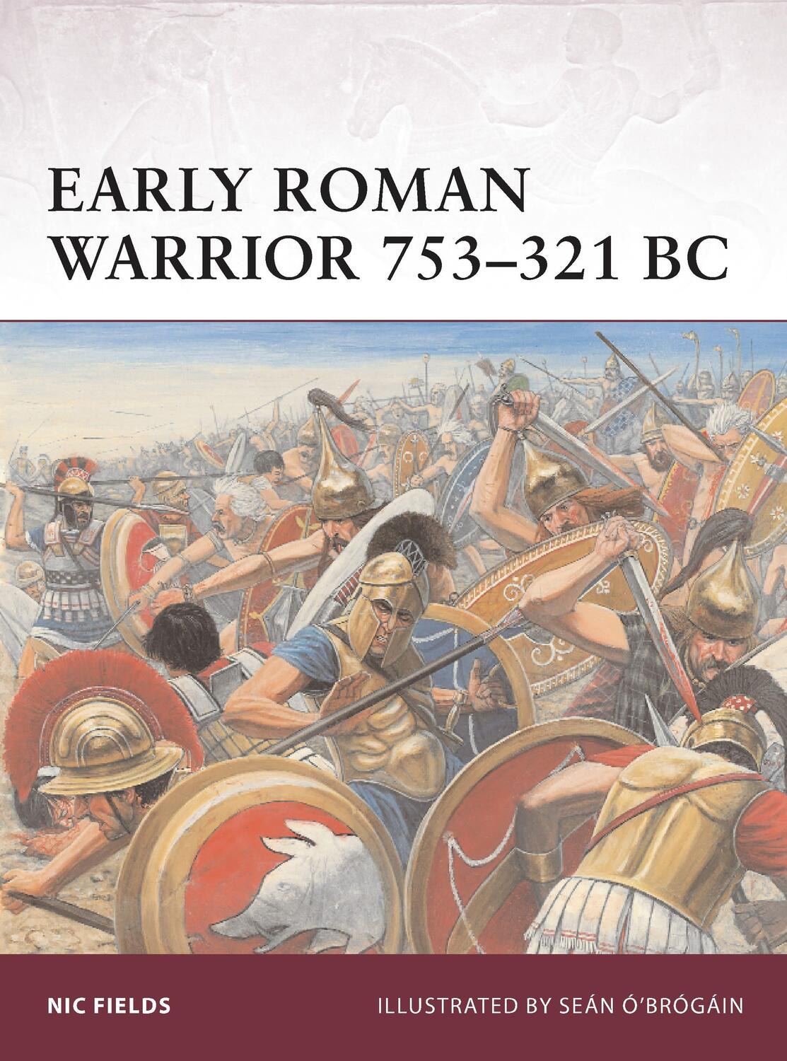 Cover: 9781849084994 | Early Roman Warrior 753-321 BC | Nic Fields | Taschenbuch | Englisch