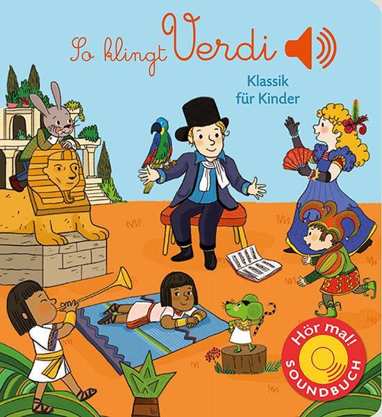 Cover: 9783741523571 | So klingt Verdi | Klassik für Kinder (Soundbuch) | Buch | Deutsch