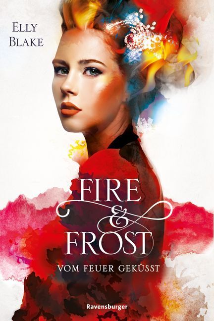 Cover: 9783473585717 | Fire &amp; Frost: Vom Feuer geküsst | Elly Blake | Taschenbuch | 448 S.