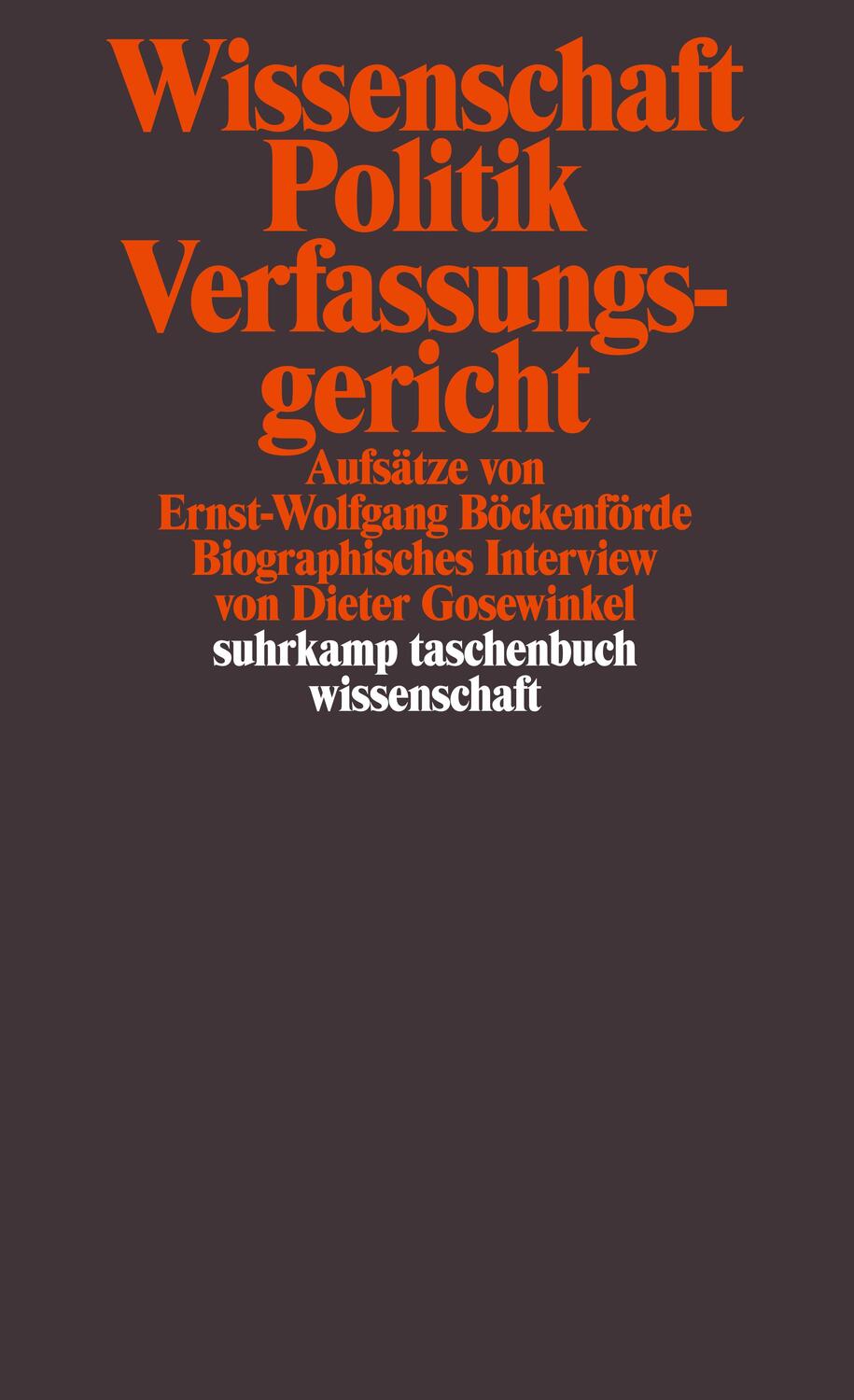 Cover: 9783518296066 | Wissenschaft, Politik, Verfassungsgericht | Böckenförde (u. a.) | Buch