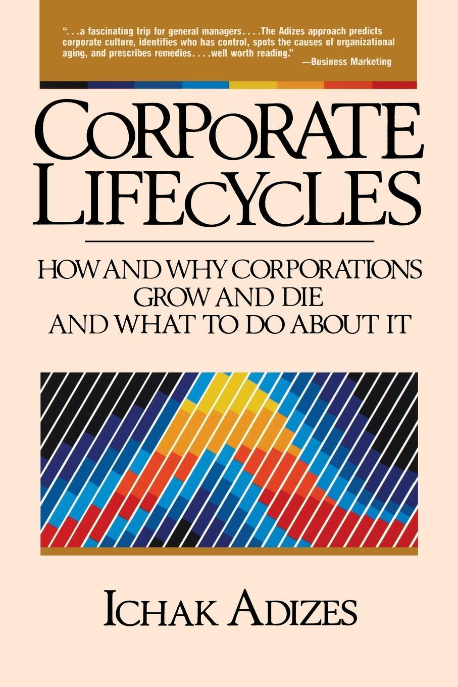 Cover: 9781088076729 | Corporate Lifecycles | Ichak Adizes Ph. D. | Taschenbuch | Paperback