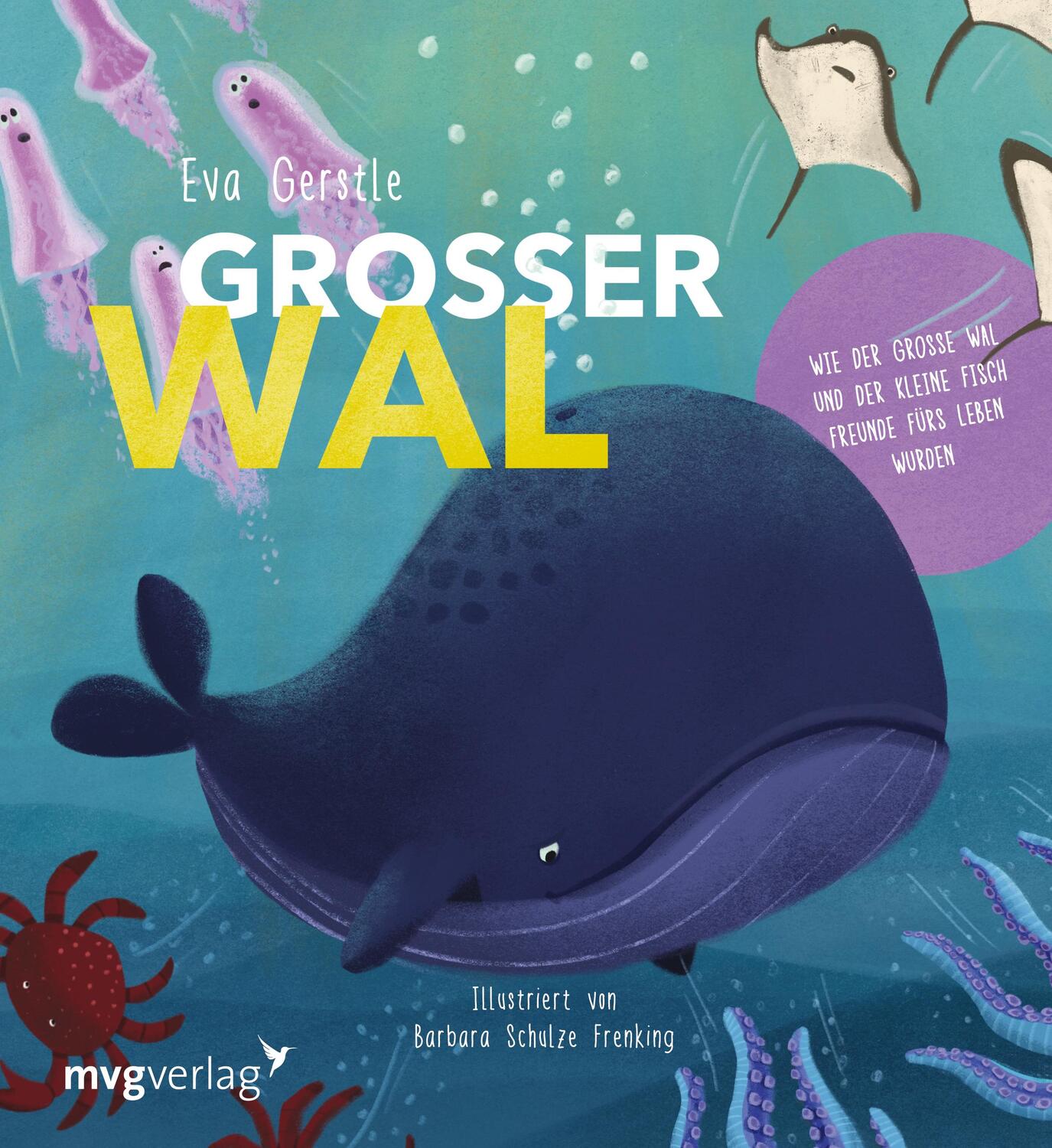 Cover: 9783747404379 | Großer Wal und kleiner Fisch: Ein Wendebuch | Eva Gerstle | Buch | mvg