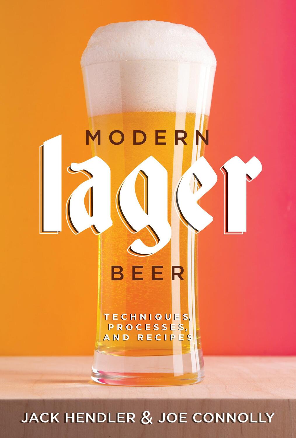 Cover: 9781938469824 | Modern Lager Beer | Techniques, Processes, and Recipes | Taschenbuch