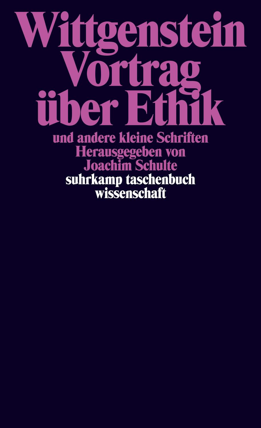 Cover: 9783518283707 | Vortrag über Ethik und andere kleine Schriften | Ludwig Wittgenstein