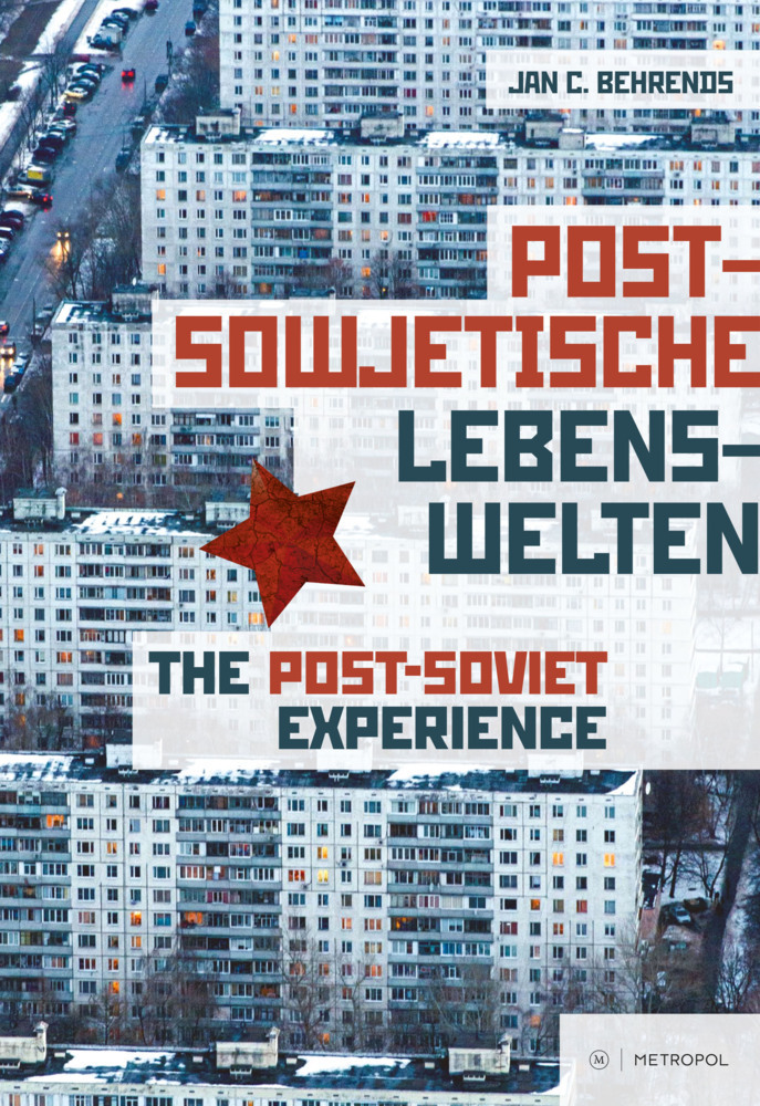 Cover: 9783863316068 | Postsowjetische Lebenswelten. Gesellschaft und Alltag nach dem...