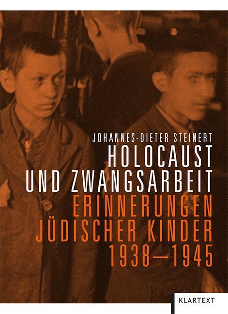 Cover: 9783837520125 | Holocaust und Zwangsarbeit | Erinnerungen jüdischer Kinder 1938-1945