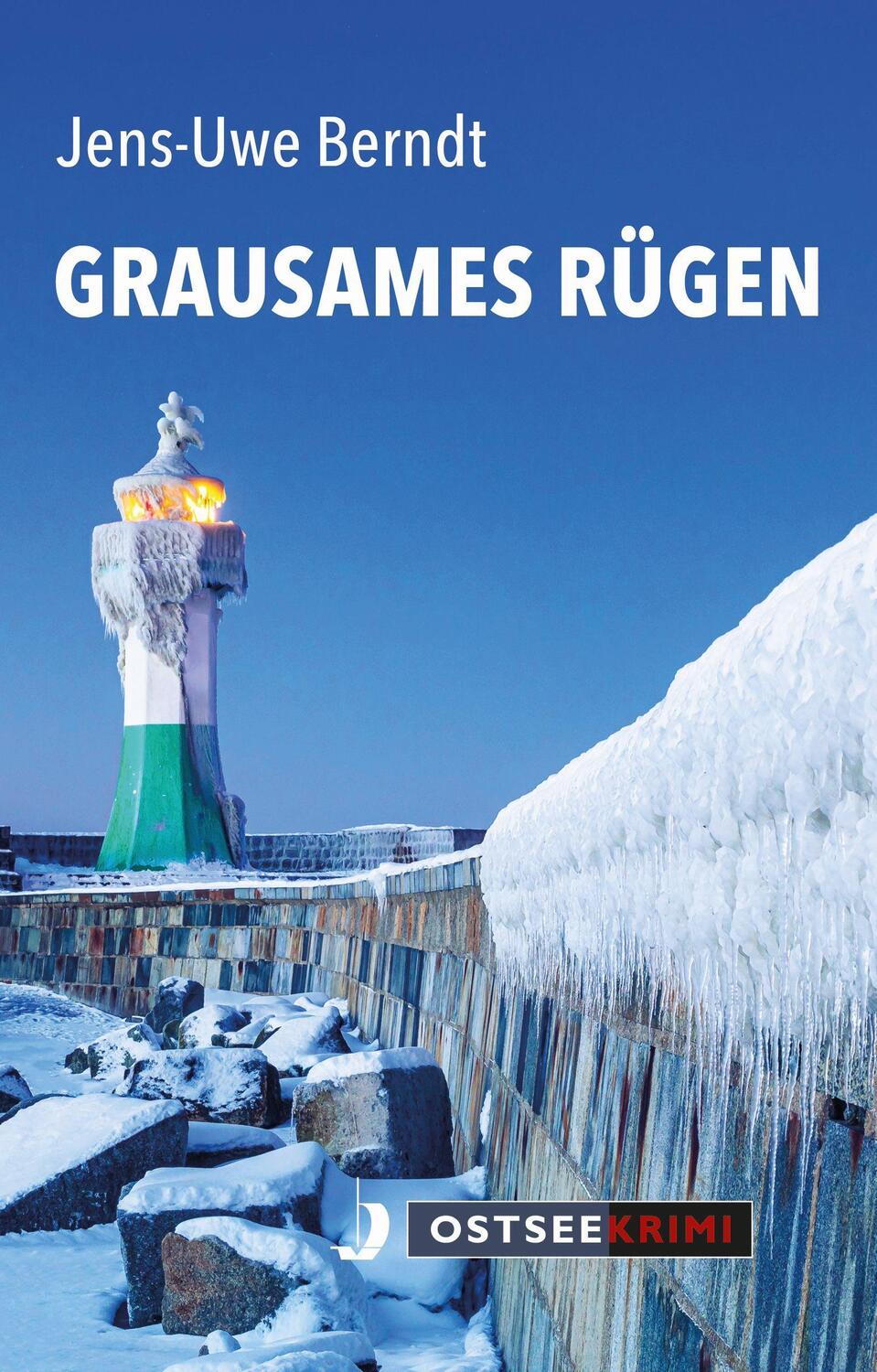 Cover: 9783356024548 | Grausames Rügen | Jens-Uwe Berndt | Taschenbuch | Deutsch | 2023