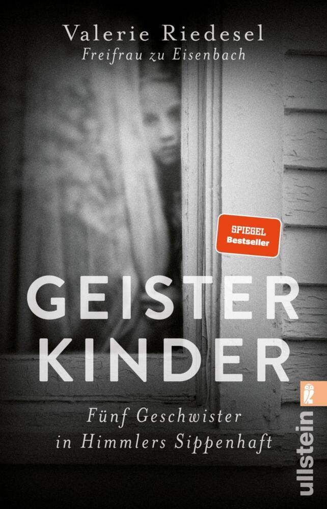 Cover: 9783548377773 | Geisterkinder | Fünf Geschwister in Himmlers Sippenhaft | Eisenbach
